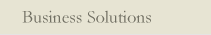 button: Business Solutions